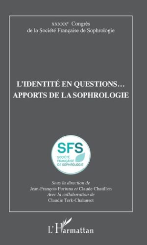 Sophrologie identité - SFS - Société Française de Sophrologie