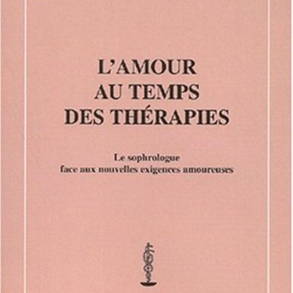 amour thérapie - SFS - Société Française de Sophrologie