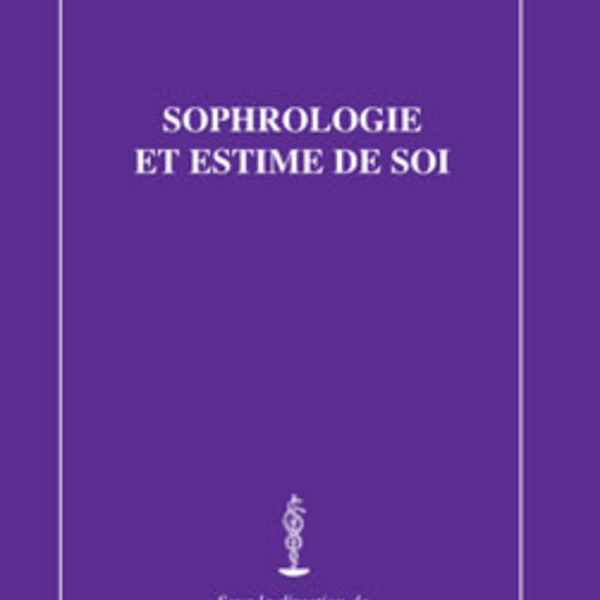 Sophrologie estime de soi - SFS - Société Française de Sophrologie