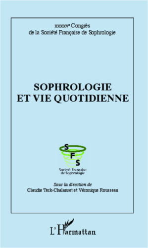 Sophrologie vie quotidiennet - SFS - Société Française de Sophrologie