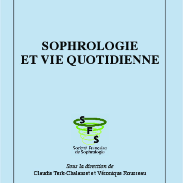 Sophrologie vie quotidiennet - SFS - Société Française de Sophrologie