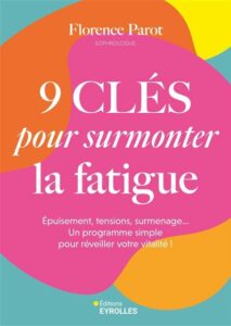 Florence-Parot-9-cles-surmonter-fatigue - SFS - Société Française de Sophrologie